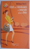 Ghid de v&acirc;nătoare și pescuit pentru fete - Melissa Bank - Roman Beletristică