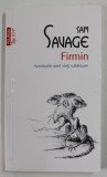 FIRMIN de SAM SAVAGE , 2014