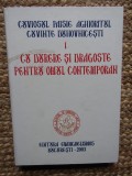 Cu Durere Si Dragoste Pentru Omul Contemporan. Vol.1, Paisie Aghioritul