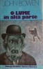 O lume in alta parte John Bowen, 1982, Univers