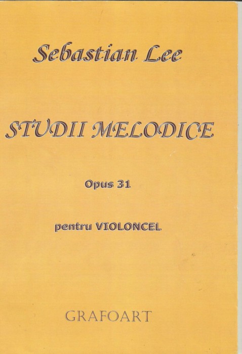 B2 SEBASTIAN LEE-Studii melodice pentru violoncel