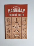 Hangman for History Buffs &ndash; Aut. Jack Ketch, Ed. Puzzlewright Press, 2016