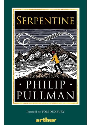 Serpentine, Philip Pullman - Editura Art foto