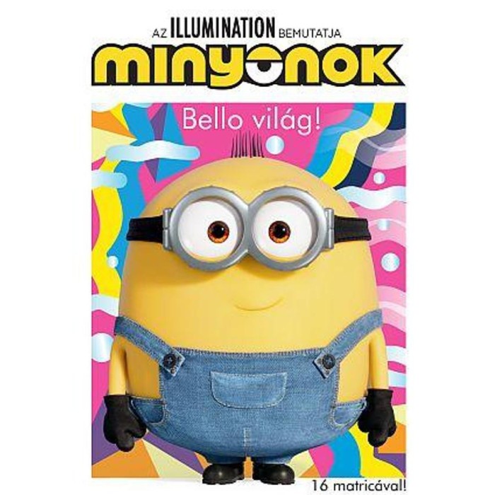 Minyonok - Bello vil&aacute;g! - 16 matric&aacute;val!