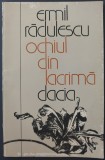 Cumpara ieftin ERMIL RADULESCU - OCHIUL DIN LACRIMA (VERSURI, volum postum - 1995)
