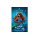 The Little Mermaid: Against the Tide