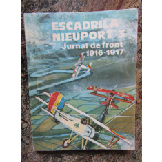 ESCADRILA NIEUPORT 3. JURNAL DE FRONT 1916-1917