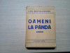 OAMENI LA PANDA - Liviu Bratoloveanu - 1946, 514 p.; coperta originala, Alta editura
