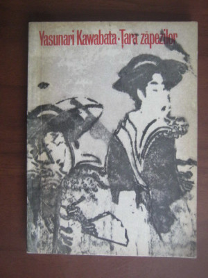 Yasunari Kawabata - Tara zapezilor foto