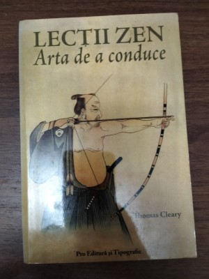 Lectii zen - arta de a conduce - Thomas Cleary foto