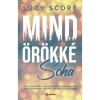 Mind&ouml;r&ouml;kk&eacute; soha - Lucy Score