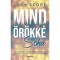 Mind&ouml;r&ouml;kk&eacute; soha - Lucy Score