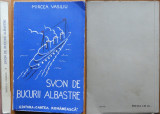 Mircea Vasiliu , Svon de bucurii albastre , 1936 , editia 1 cu autograf