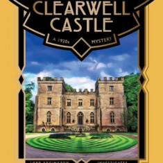 The Crimes of Clearwell Castle: A 1920s Mystery