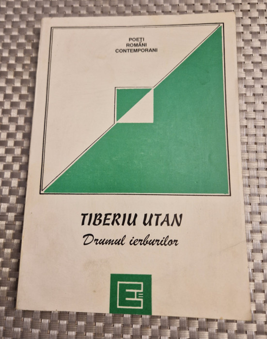 Drumul ierburilor Tiberiu Utan