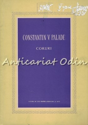 Coruri - Constantin V. Palade - Tiraj: 1300 Exemplare foto