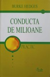 Conducta de Milioane - Burke Hedges, Curtea Veche, 2003, Psihologie, Economie, Paperback