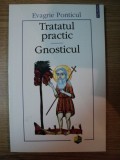 TRATATUL PRACTIC . GNOSTICUL EDITIA A II-A de EVAGRIE PONTICUL , 2003 , DEDICATIE