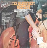 Vinil LP The Magnificent Westerns - Alan Tew Orchestra (Embassy, 1974) - Coloana Sonora Western, Folk, Pop, Rock