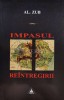 Impasul reintregirii - 2004 - Al. Zub (A149)