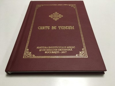 CARTE DE TEDEUM. PUBLICATA CU APROBAREA SF. SINOD SI CU BINECUVANTAREA PF DANIEL 2017 foto