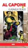 Al Capone 04/10 - Gangsterii - Dentzel G. Jones - Carte Politista