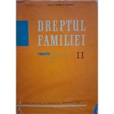 Tudor R. Popescu - Dreptul familiei - Tratat, vol. II (Editia: 1965)