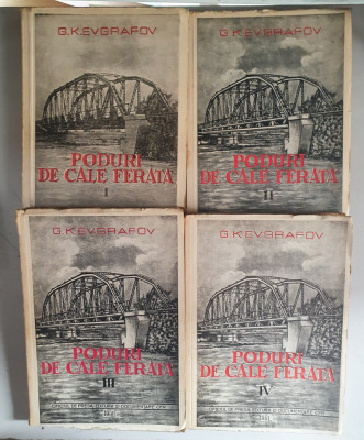 PODURI DE CALE FERATA - G.K. EVGRAFOV - ( 4 volume) foto