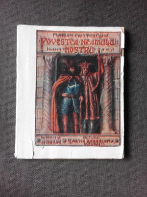 POVESTEA NEAMULUI NOSTRU - FLORIAN CRISTESCU, ILUSTRATII ARY MURNU CARTEA A DOUA foto