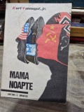 Mama Noapte - Kurt Vonnegut jr.