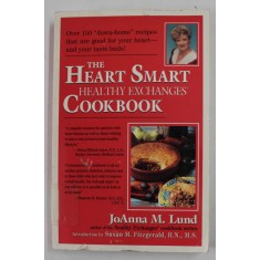 THE HEART SMART HEALTHY EXCHANGES COOKBOOK by JOANNA M. LUND , 1999 , COPERTA CU DEFECTE SI URME DE UZURA