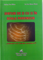 SFATURI DE ZI CU ZI IN BOALA PARKINSON, &amp;quot;SPERANTA NU MOARE NICIODATA&amp;quot; de DAN RAICAN, DAN MIRCEA FARCAS, 2013 foto