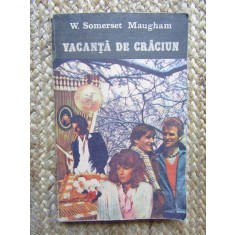 VACANTA DE CRACIUN-W. SOMERSET MAUGHAM