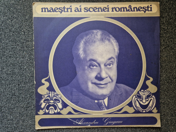 MAESTRI AI SCENEI ROMANESTI - Alexandru Giugaru (DISC VINIL)