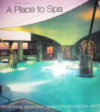 A Place to Spa - Hardcover - Eloise Napier - Bounty