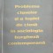 PROBLEMA CLASELOR SI A LUPTEI DE CLASA IN SOCIOLOGIA BURGHEZA CONTEMPORANA-V. SEMIONOV-248534