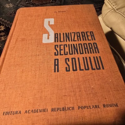 Salinizarea secundara a solului - Al. Maianu foto