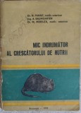 MIC INDRUMATOR AL CRESCATORULUI DE NUTRII-N. PANAIT, A. BAUMGARTEN, M. MEREUTA-251250