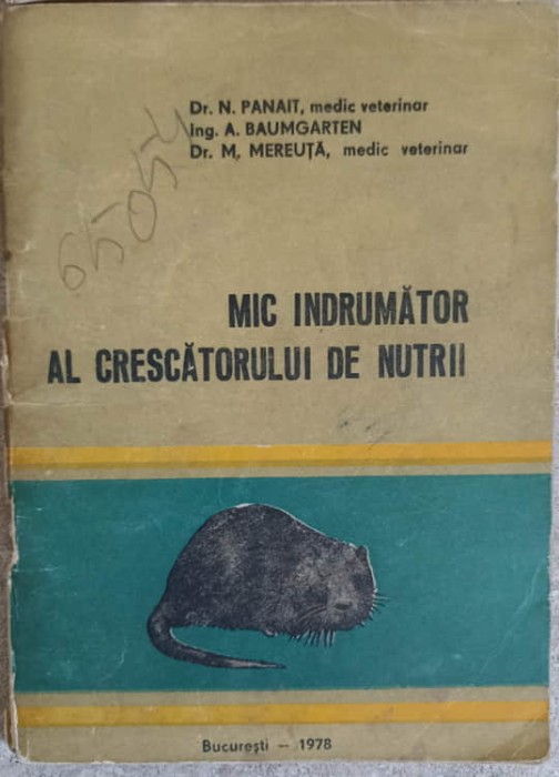 MIC INDRUMATOR AL CRESCATORULUI DE NUTRII-N. PANAIT, A. BAUMGARTEN, M. MEREUTA-251250