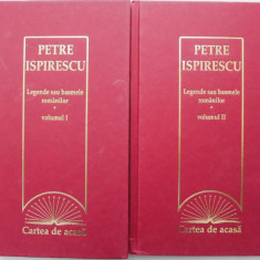 Legende si basmele romanilor (2 volume) – Petre Ispirescu