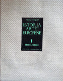 Istoria artei Europene, vol. 1 Epoca medie - Virgil Vatasianu