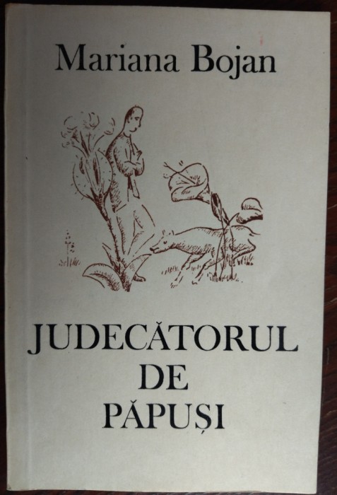 MARIANA BOJAN - JUDECATORUL DE PAPUSI (VERSURI, 1980) [desene MARIANA BOJAN]