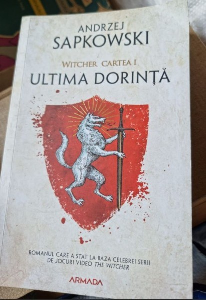 Andrzej Sapkowski - Witcher. Ultima Dorinta. Vol I