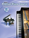 Alfred&#039;s Premier Piano Course, Lesson 3 [With CD]