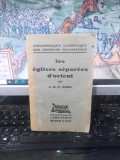 R.P. Janin, Les eglises separes d'Orient. ...Les eglises roumaine et georgiene..., Bloud&amp;Gay, 1930, 246