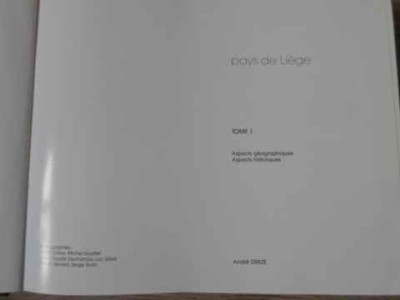 PAYS DE LIEGE TOME 1 ASPECTS GEOGRAPHIQUES, ASPECTS HISTORIQUES-COLECTIV-229474 foto