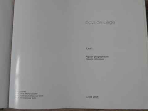 PAYS DE LIEGE TOME 1 ASPECTS GEOGRAPHIQUES, ASPECTS HISTORIQUES-COLECTIV-229474