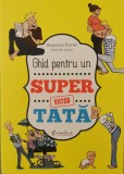 Ghid pentru un super viitor tata &ndash; Benjamin Perrier