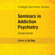 Seminars in Addiction Psychiatry