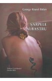 Sarpele albastru - George Riurel Balan